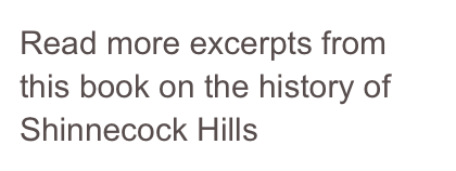 Read more excerpts from this book on the history of 
Shinnecock Hills